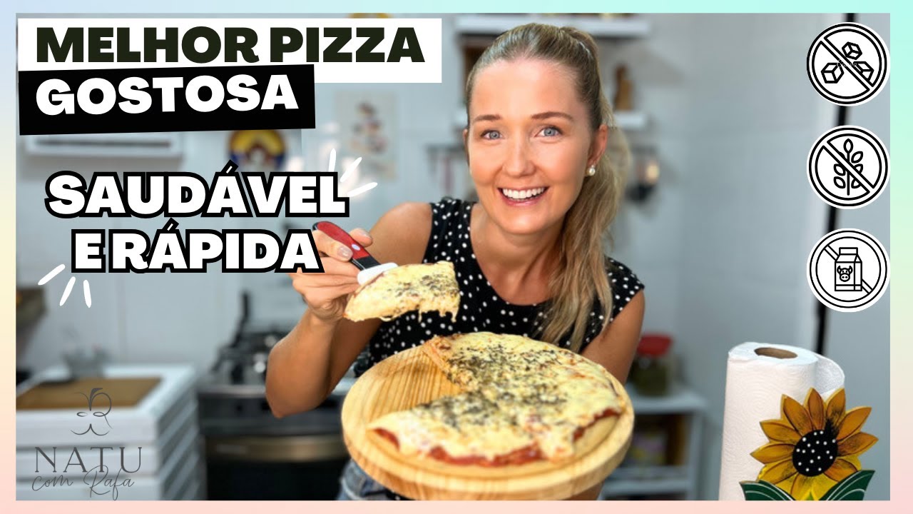 PIZZA GOSTOSA SAUDÁVEL E RÁPIDA PARA FAZER EM CASA (SEM GLÚTEN)