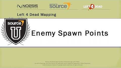 Left 4 Dead Mapping - 14: Enemy Spawn Points - Noesis Interactive Tutorial