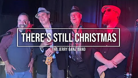 There's Still Christmas by The Jerry Ganz Band (Cl...