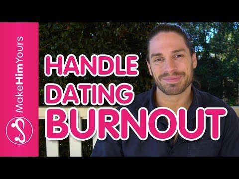 How To Handle Emotional Burnout - 5 Steps To Recover From Dating Burnout