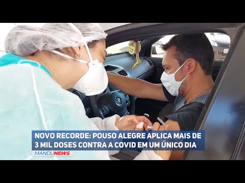 Novo recorde: Pouso Alegre aplica mais de 3 mil doses contra a Covid em um único dia