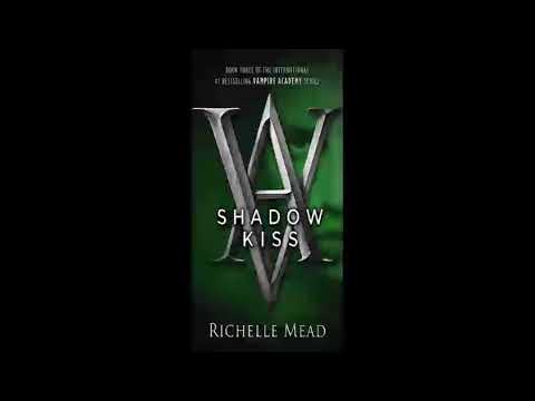 Shadow Kiss Vampire Academy Book 3 Audiobook