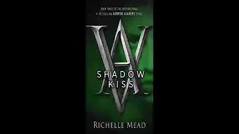 Shadow Kiss   Vampire Academy Book 3   Audiobook