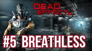 Dead Effect 2 Gameplay [ Mission-5 Breathless ] 1080HD No Commentary