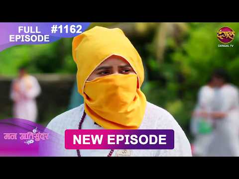 Mann Atisundar | 28 Sept 2026 | Full Episode 1162 | Full HD #Newepisode | Dangal TV