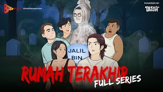 RUMAH TERAKHIR - FULL SERIES | BAB PLAY @Dhot #babplay #dhotdesign