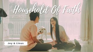 Miniatura de vídeo de "Household of Faith | Joy & Linus Cover [Christian Wedding Song Series Ep 2]"