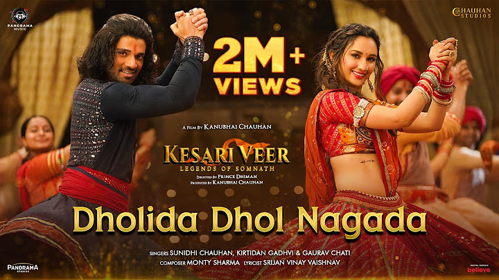 Dholida Dhol Nagada | Kesari Veer | Sooraj P, Akanksha S, Sunidhi Chauhan, Kirtidan Gadhvi, Monty S