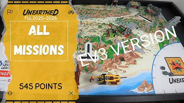 FLL UNEARTHED | ALL MISSIONS | 545 POINTS | EV3 VERSION