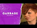 Garbage Rare Interview