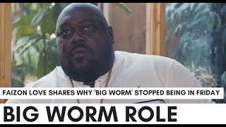 Faizon Love On Why 'Big Worm' Disappeared From 'Friday': Only Got Paid  $2,500 To Play Role 