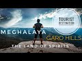 ||Garo Hills ||The Land of Spirits||
     | Meghalaya | 
Luckshwell Sangma