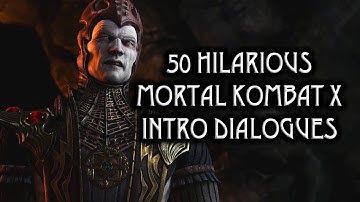 50 Hilarious "Mortal Kombat X" Intro Dialogues