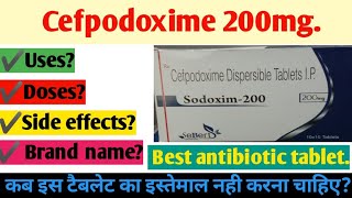 Cefpodoxime Antibiotic Tablet Uses ,Side effects ,Doses, Brand Name?