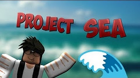 ✅ NEW FREE ROBLOX EXPLOIT: Project Sea | FULL LEVEL 4 | 40+ CMDS!