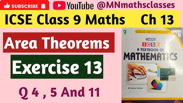 Icse class 9 maths , Area theorems, Chapter 13 || Ex 13 ( Q 4, 5 and 11 ) 👍 Subscribe 👍 Like 