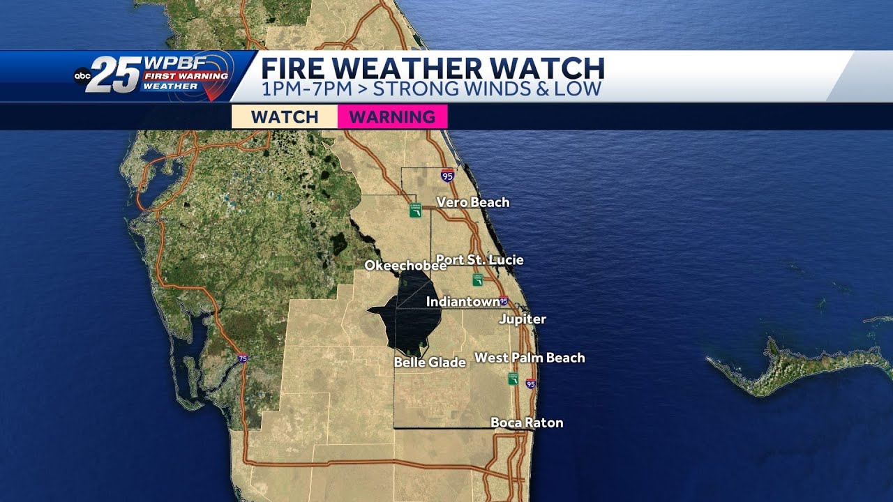 Fire Weather Watch in effect across South Florida - YouTube
