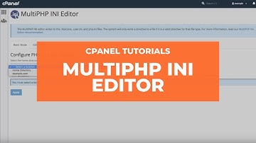 cPanel Tutorials - MultiPHP INI Editor