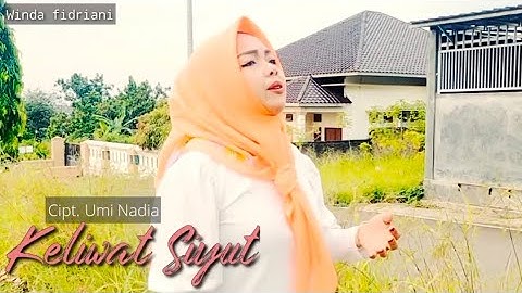 Keliwat Siyut - Cipt. Umi Nadia - winda Sanjaya