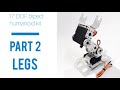 17 DOF Biped Humanoid Robot (Pt.2)