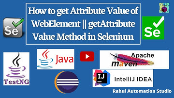 🔥 getAttribute() Method in Selenium | Fetch Attribute Value from WebElement | Selenium WebDriver🔥