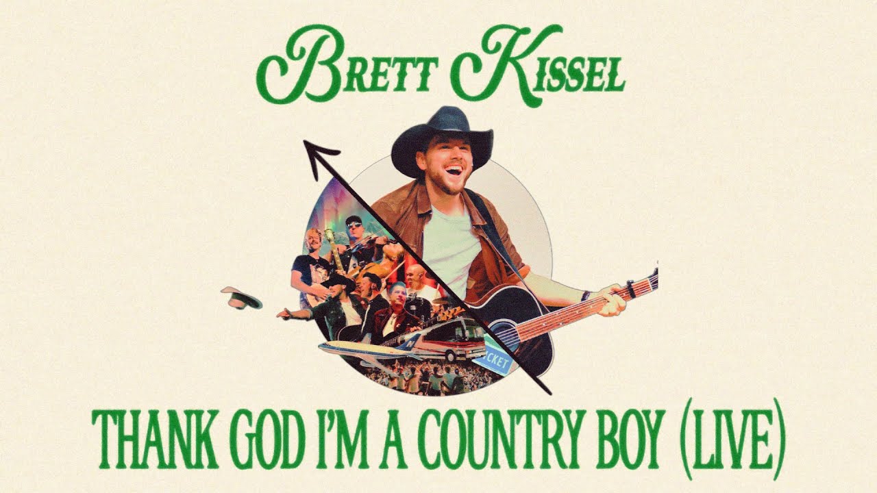 Brett Kissel - Thank God I'm A Country Boy (Live) (Official Lyric Video ...
