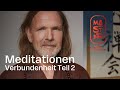 Verbundenheitsmeditation Teil 2 – Vom Ich zum Wir durch Raumunendlichkeit