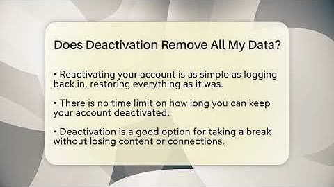 Does Deactivation Remove All My Data? - Everyday-Networking