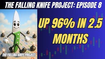 Episode 8: Up 96% in 2.5 months