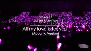 140427 SNSD - My love is for you [Acoustic Version]