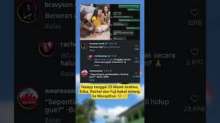 Yeaayy Tanggal 25 Maret Andrew, Erika, Rachel Dan Fuji Bakal Dateng Ke Marapthon
