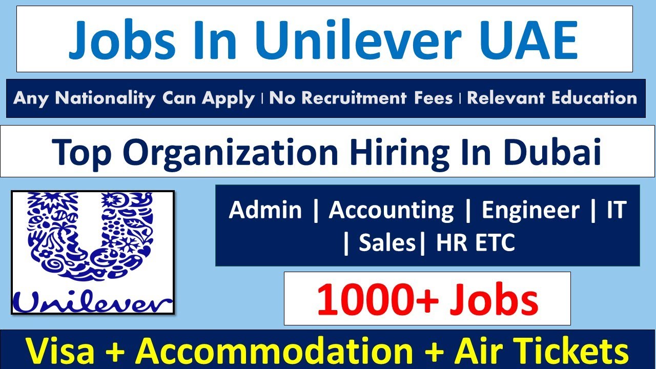 Unilever Company Jobs In Dubai UAE 2021 YouTube