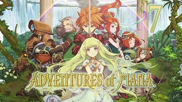 Adventures of Mana || PART 7 NO COMMENTARY COMPLETE PLAYTHROUGH (Finale)