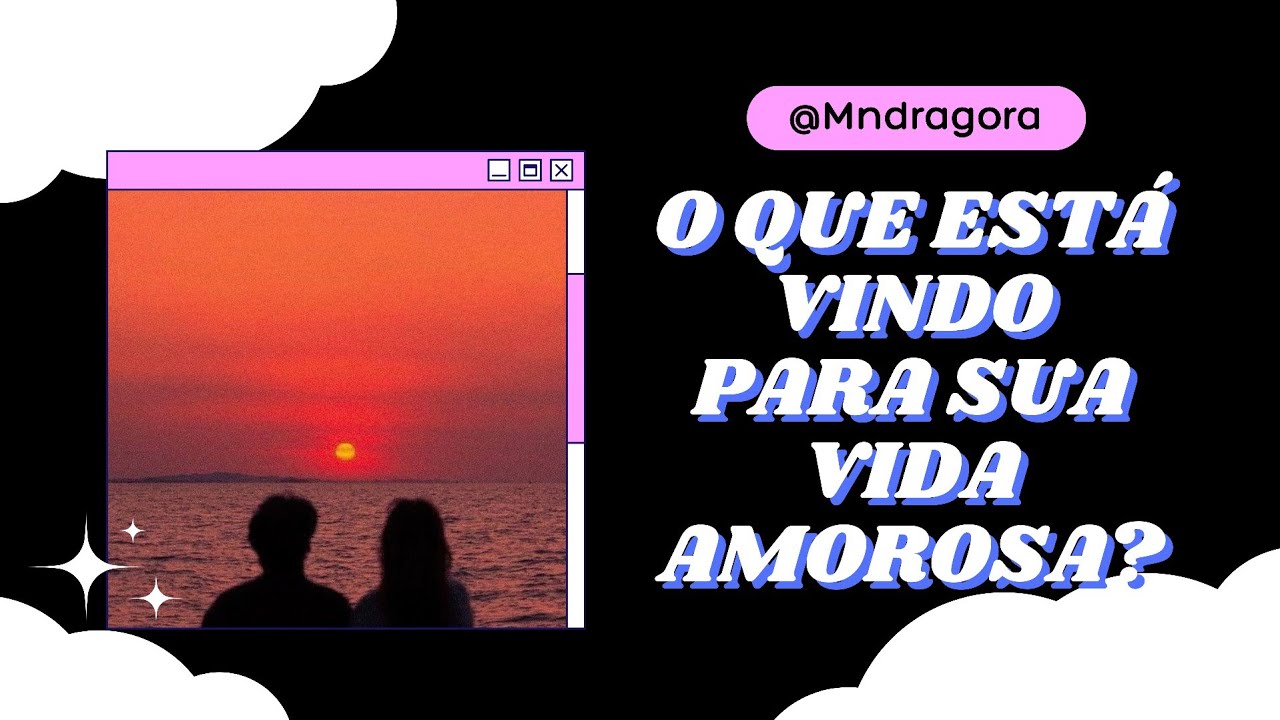 👀⁉️O QUE ESTÁ VINDO PRA SUA VIDA AMOROSA? Se concentre e escolha 1 opção!