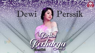 DEWI PERSSIK  - DIRIKU BERHARGA [OFFICIAL]