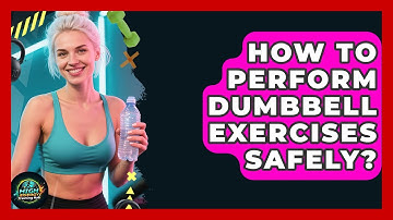 How To Perform Dumbbell Exercises Safely? - High Energy Training Hub