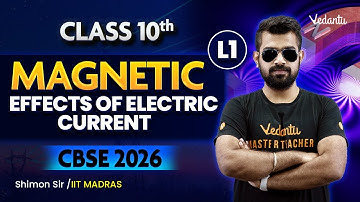 Magnetic Effects of Electric Current | L1 | Physics Class 10 | CBSE 2026 🔥Shimon Sir