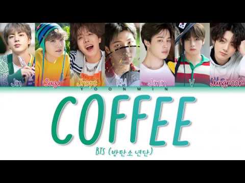 BTS (방탄소년단) – 'COFFEE (커피)' Color Coded Lyrics (Han/Rom/Eng)