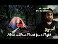 I challenged myself for a solo night camping in the rainforest  asmr 