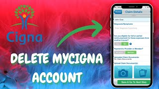 How to Close and Remove Your myCigna Account - Here's How You Can Do It - 2025