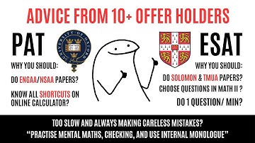 ESAT & PAT Advice from 10+ 2025 OXBRIDGE OFFER HOLDERS!