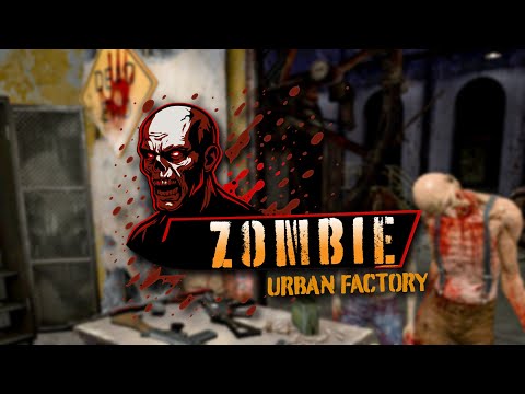 Zombie Urban Factory VR zombie shooter