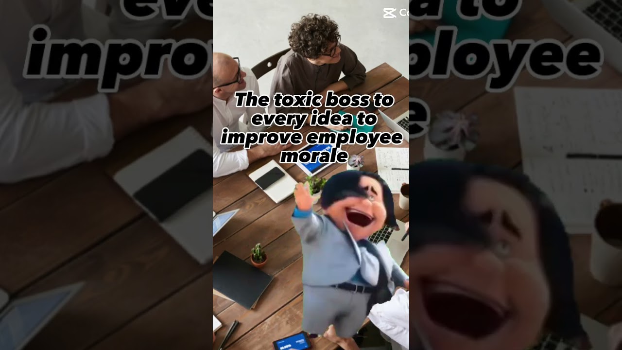 That boss that isn’t interested in improving morale 