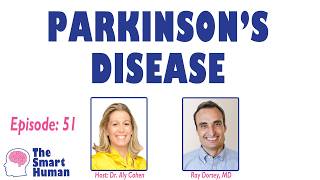 Parkinson's Disease with guest Ray Dorsey, MD