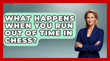 What Happens When You Run Out Of Time In Chess? - The Board Game Xpert