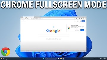 How To Go Full Screen On Chrome Without F11