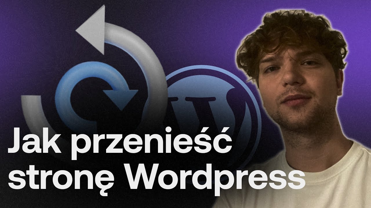 Jak przenieść stronę WordPress na inny serwer domenę | Migracja strony WordPress na nowy hosting