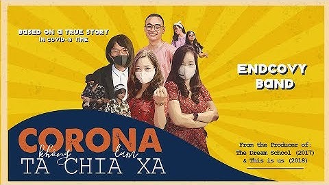 CORONA KHÔNG LÀM TA CHIA XA - “Endcovy Band”