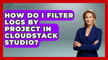 How Do I Filter Logs by Project in CloudStack Studio? | Cloud Stack Studio News