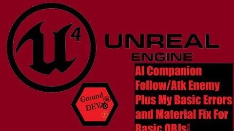 Part 1(Materials Fix) Ai Zombie And AI Companion Unreal Engine 4.25